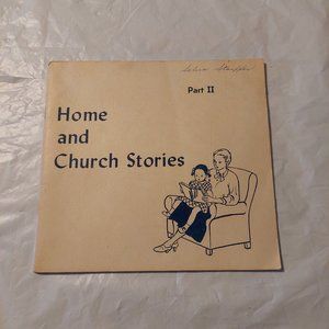 Home and church stories part 2